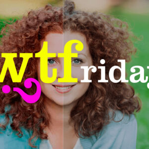 wtFriday