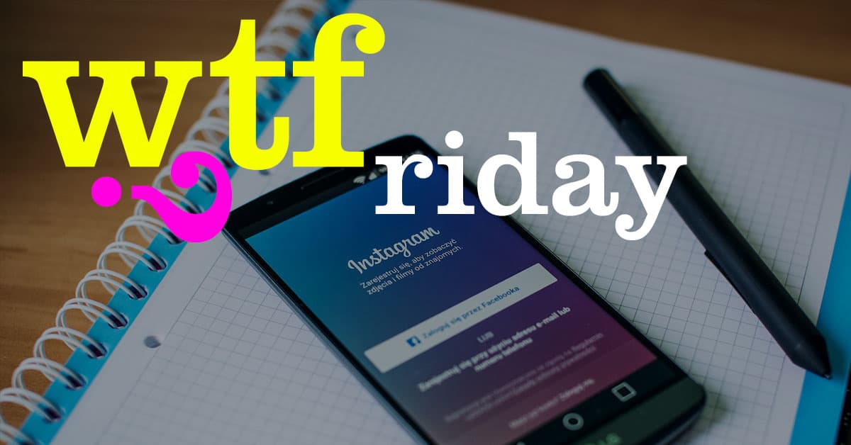 wtFriday Instagram